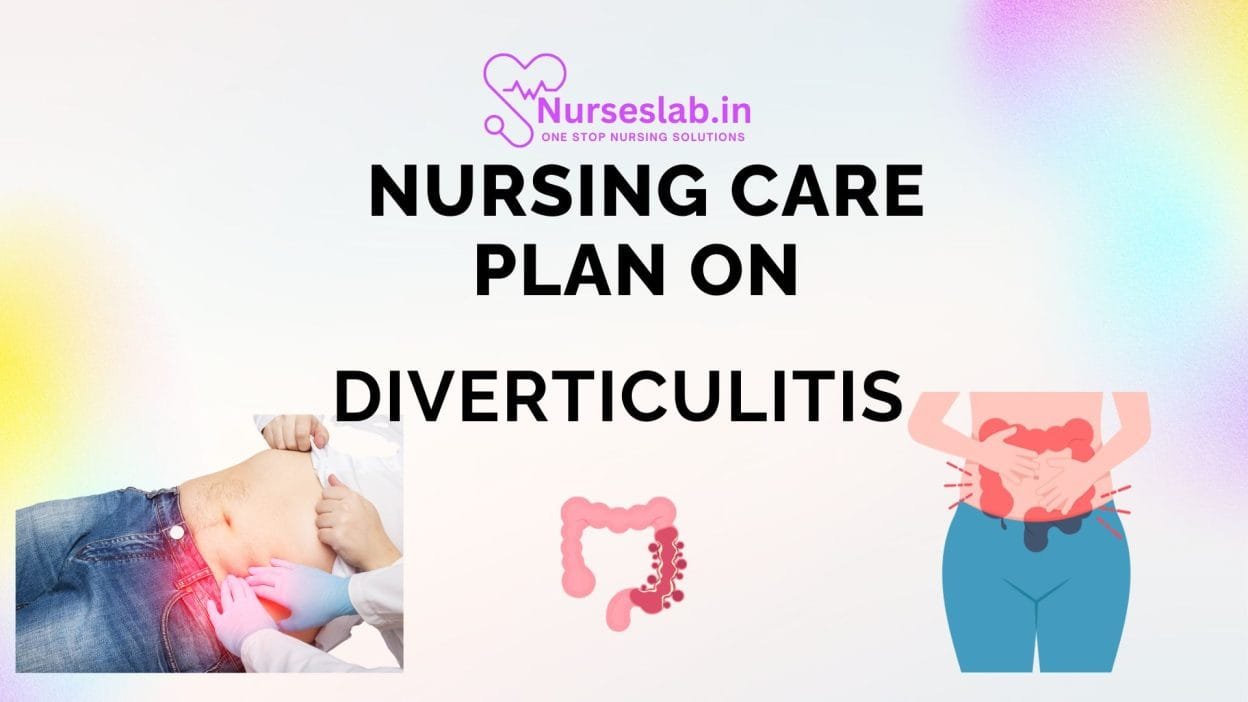 Nursing care Plan on Diverticulitis