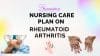 Nursing Care Plan on Rheumatoid Arthritis - Nurseslab