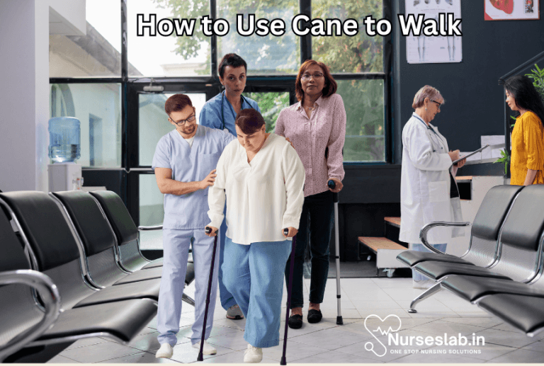 How to Use a Cane to Walk - Nurseslab