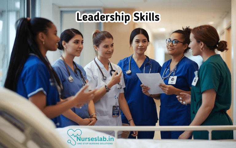 Essential Leadership Skills Every Nurse Leader Needs in 2025 - Nurseslab