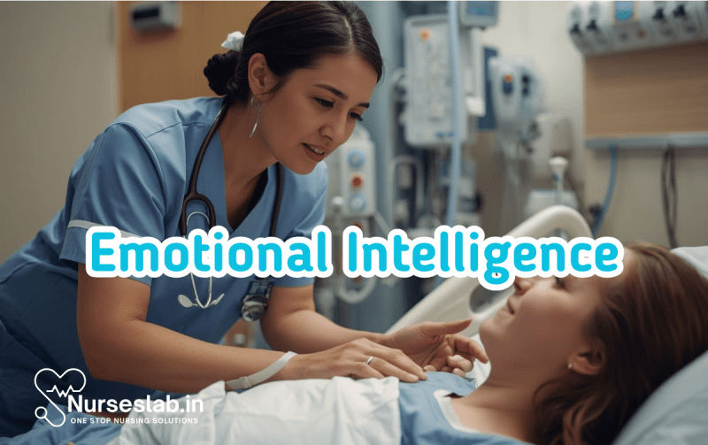 Emotional Intelligence in Nursing Practice - Nurseslab