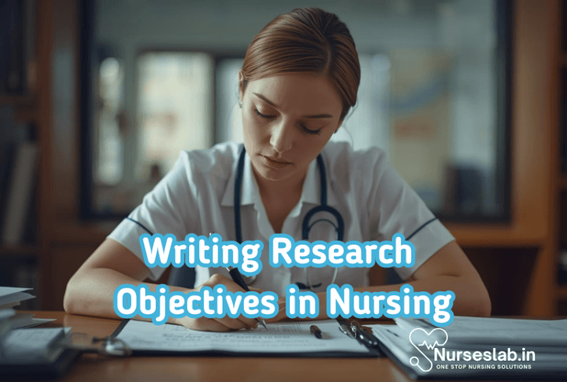 Writing Research Objectives in Nursing - Nurseslab