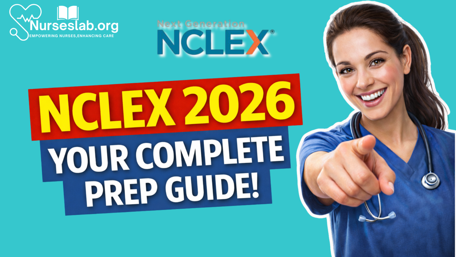 NCLEX 2026: The Ultimate Prep Guide for Future RNs - Nurseslab